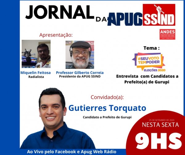 Apug entrevista candidato Gutierrez Torquato nesta sexta (25/09)