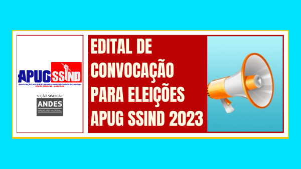 Publicado edital para eleições da diretoria da Apug-SSind 2023/2025