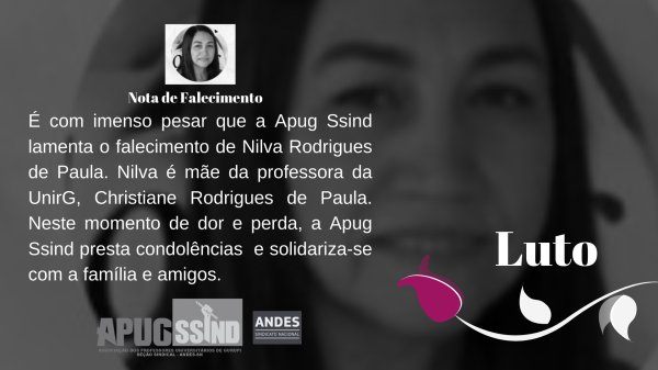 Apug lamenta morte de Nilva Rodrigues, mãe da professora Christiane Rodrigues de Paula