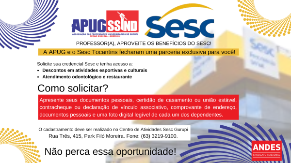 Professores sindicalizados da APUG agora têm acesso aos benefícios do Sesc Tocantins