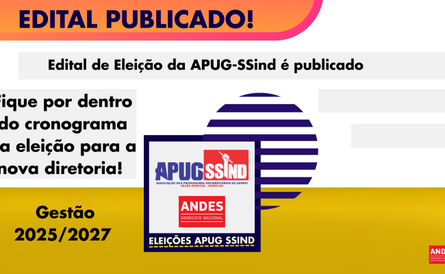 Edital de Eleição da APUG-SSind é publicado