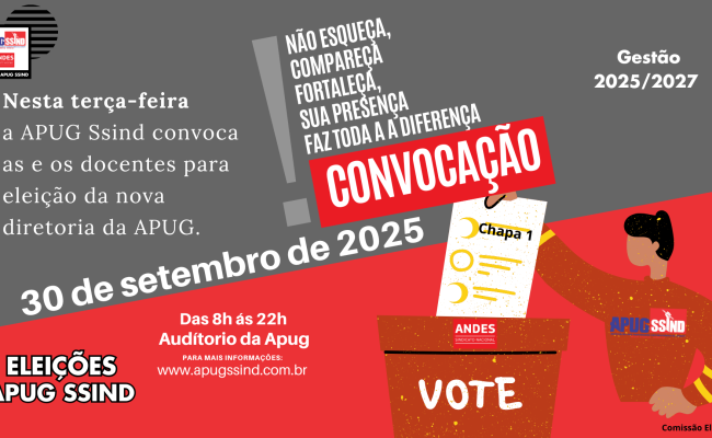 CONVOCAÇÃO DE ELEIÇÃO DA NOVA DIRETORIA DA APUG SSIND BIÊNIO 2025/2027