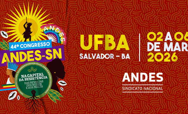 Andes-SN divulga caderno de textos: 44ºCongresso,acontecerá de 2 a 6 de março em Salvador